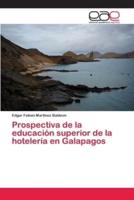 Prospectiva de la educación superior de la hotelería en Galapagos