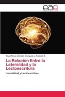 La Relación Entre la Lateralidad y la Lectoescritura