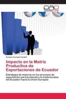 Impacto en la Matriz Productiva de Exportaciones de Ecuador