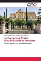 La Conquista Árabe-Musulmana de al-Andalus