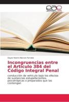 Incongruencias entre el Articulo 384 del Código Integral Penal