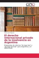 El derecho internacional privado de la insolvencia en Argentina