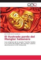 El Ilustrado pardo del Manglar habanero