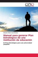 Manual para generar Plan Estratégico de una institución de educación