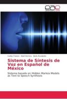 Sistema de Síntesis de Voz en Español de México