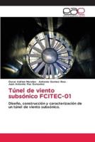 Túnel De Viento Subsónico FCITEC-01