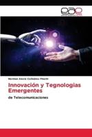 Innovación Y Tegnologias Emergentes