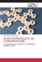 Plan Estratégico De Comunicación