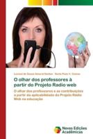 O olhar dos professores à partir do Projeto Radio web