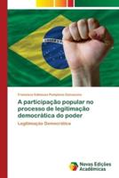 A participação popular no processo de legitimação democrática do poder