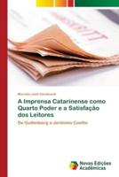 A Imprensa Catarinense como Quarto Poder e a Satisfação dos Leitores