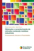 Obtenção e caracterização de vidrados contendo resíduos industriais