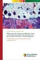 Manual De Boas Práticas Em Procedimentos Histológicos