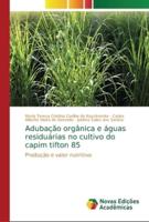 Adubação orgânica e águas residuárias no cultivo do capim tifton 85