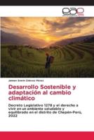 Desarrollo Sostenible Y Adaptación Al Cambio Climático