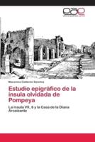 Estudio epigráfico de la ínsula olvidada de Pompeya