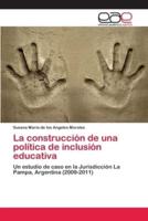 La construcción de una política de inclusión educativa