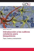 Introducción a los cultivos celulares para bioquímicos