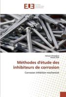 Méthodes d'étude des inhibiteurs de corrosion