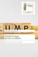 Donald Trump: je suis un bâtard