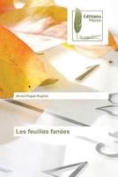 Les feuilles fanées