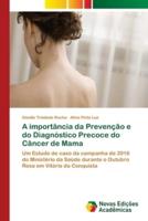 A importância da Prevenção e do Diagnóstico Precoce do Câncer de Mama