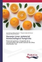 Naranja Lima: potencial biotecnológico fungicida