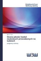 Ocena jakości badań naukowych prowadzonych na ludziach