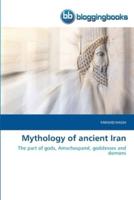 Mythology of Ancient Iran