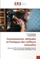 Connaissances, Attitudes et Pratiques des coiffeurs masculins