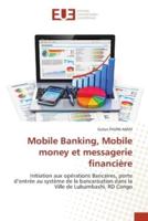 Mobile Banking, Mobile money et messagerie financière