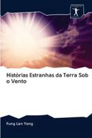 Histórias Estranhas da Terra Sob o Vento