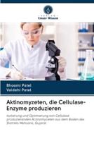Aktinomyzeten, Die Cellulase-Enzyme Produzieren
