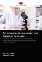 Actinomycètes Produisant Des Enzymes Cellulases