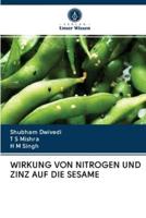 WIRKUNG VON NITROGEN UND ZINZ AUF DIE SESAME