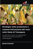 Strategie nella produzione e commercializzazione del mais nello Stato di Telangana