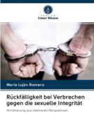 Rückfälligkeit bei Verbrechen gegen die sexuelle Integrität