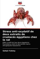 Stress anti-oxydatif de deux extraits de crustacés égyptiens chez le rat