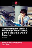 Aprendizagem Social e Pessoal (Competências para a Vida) no Ensino Superior