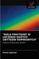 "ROLA FENYTOINY W LECZENIU DUŻYCH UBYTKÓW ROPNIOWYCH"