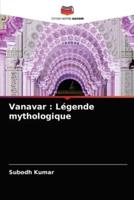 Vanavar : Légende mythologique