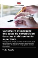 Construire et marquer des tests de composition dans les établissements supérieurs