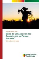 Serra da Canastra: lar dos Canastreiros ou Parque Nacional?