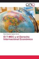 El T-MEC y el Derecho Internacional Económico