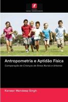 Antropometria E Aptidão Física