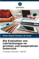 Die Evaluation von Lehrleistungen im privaten und kooperativen Unterricht