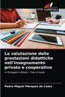 La valutazione delle prestazioni didattiche nell'insegnamento privato e cooperativo