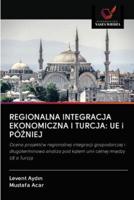 Regionalna Integracja Ekonomiczna I Turcja