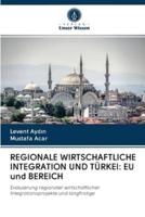 Regionale Wirtschaftliche Integration Und Türkei