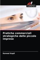 Pratiche commerciali strategiche delle piccole imprese